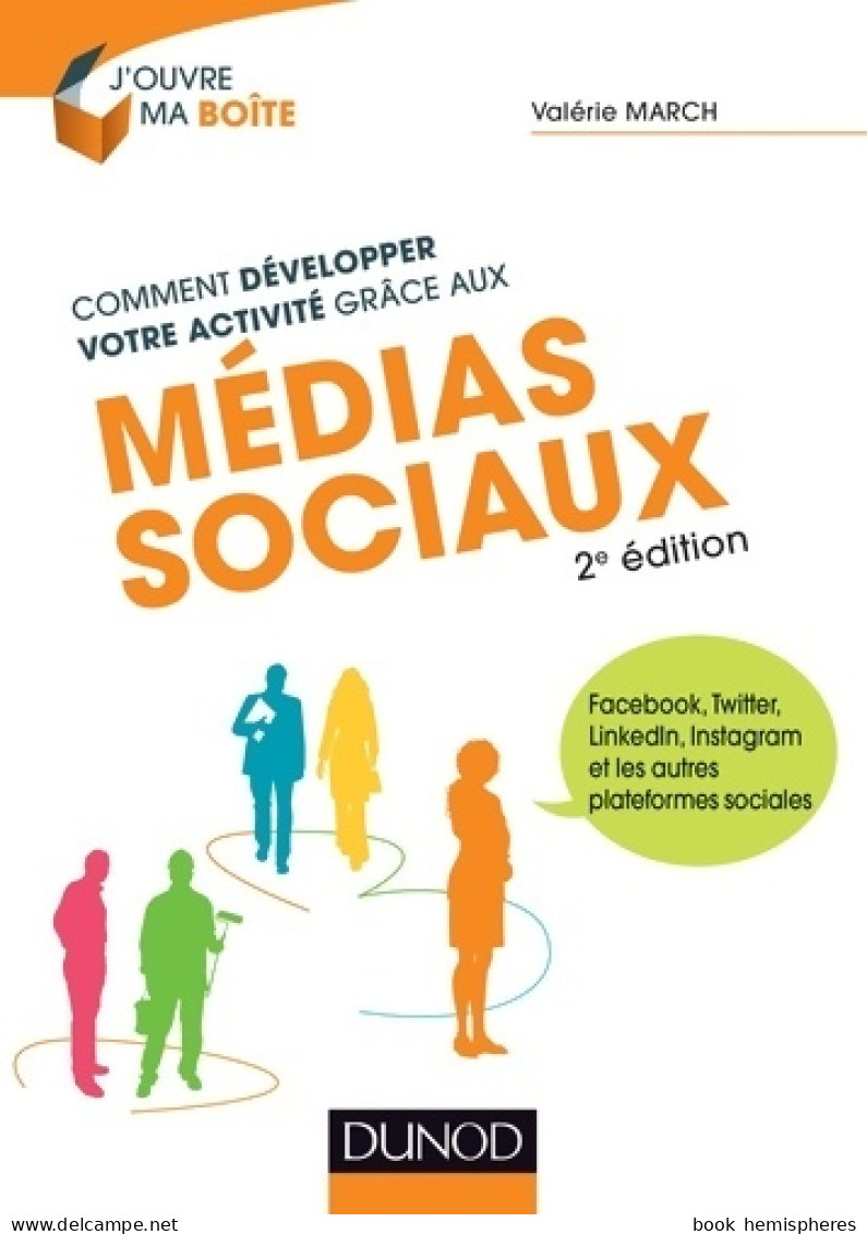 Comment Développer Votre Activité Grâce Aux Médias Sociaux - 2e éd. - Facebook Twitter LinkedIn : Facebook Tw - Economia