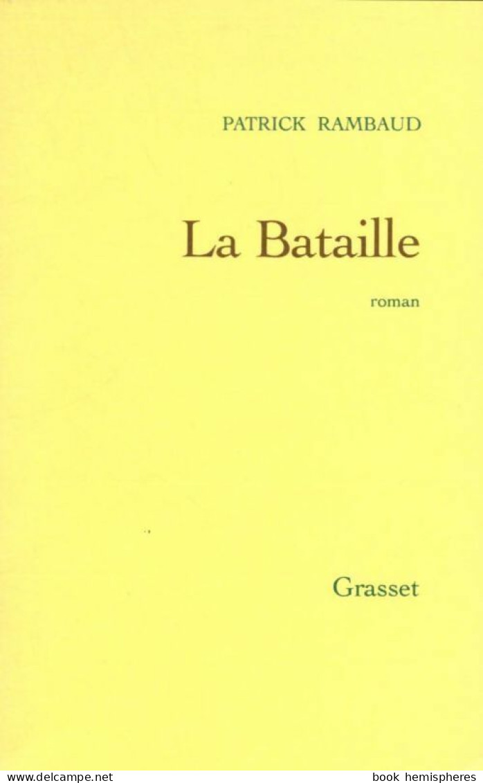 La Bataille (1997) De Patrick Rambaud - Históricos