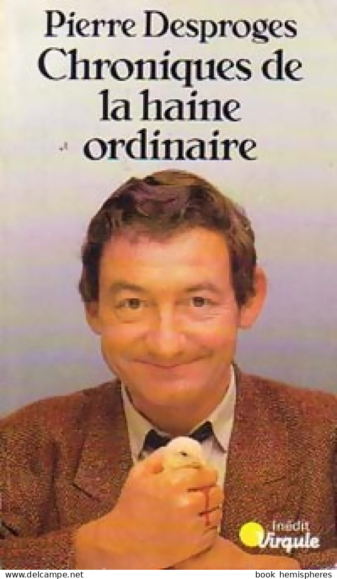 Chroniques De La Haine Ordinaire (1987) De Pierre Desproges - Humour