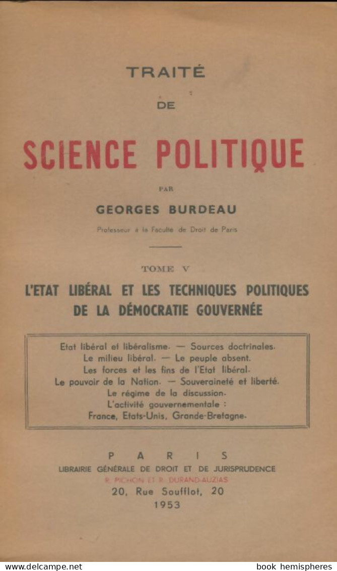 Traité De Science Politique Tome V (1953) De Georges Burdeau - Politiek