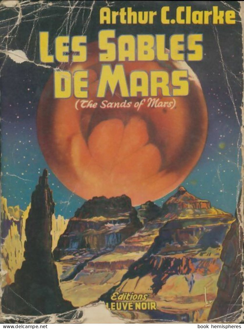 Les Sables De Mars (1955) De Arthur Charles Clarke - Altri & Non Classificati