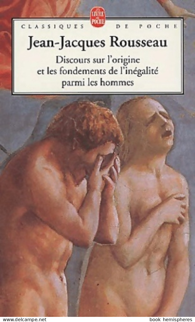 Discours Sur L'origine Et Les Fondements De L'inégalité Parmi Les Hommes (1996) De Jean-Jacques Rou - Psychologie/Philosophie
