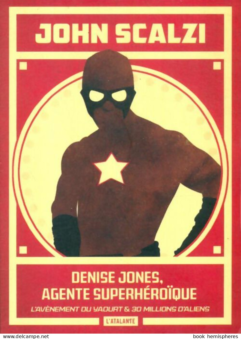 Denise Jones, Agente Superhéroïque (2016) De John Scalzi - Natur