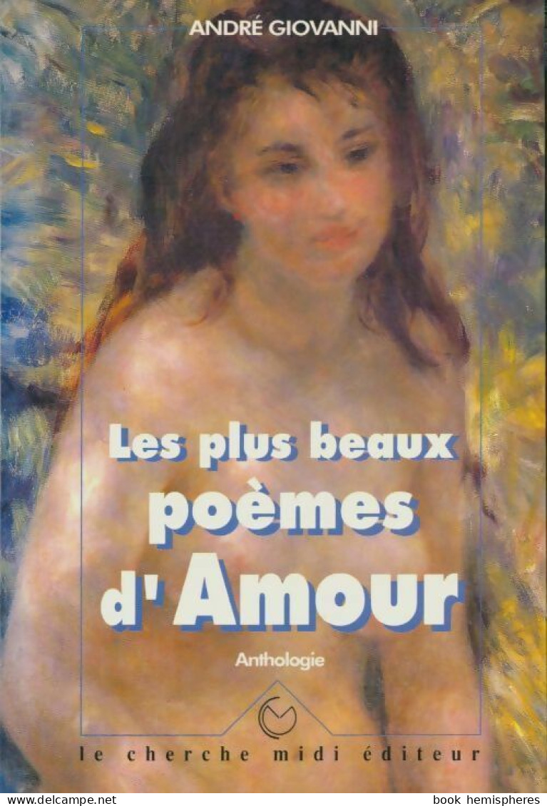Les Plus Beaux Poèmes D'amour (1991) De André Giovanni - Altri & Non Classificati
