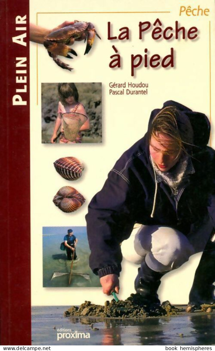 La Pêche à Pied (2000) De Pascal Houdou - Fischen + Jagen