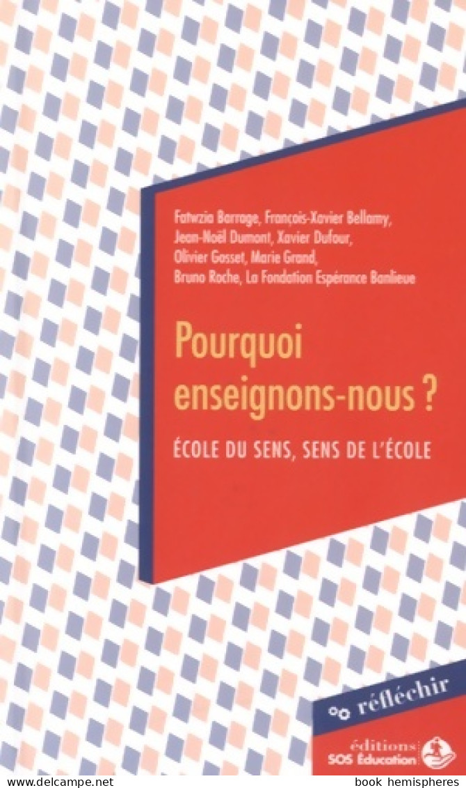 Pourquoi Enseignons-nous ? : école Du Sens Sens De L'école (2016) De François-Xavier Bellamy - Sin Clasificación