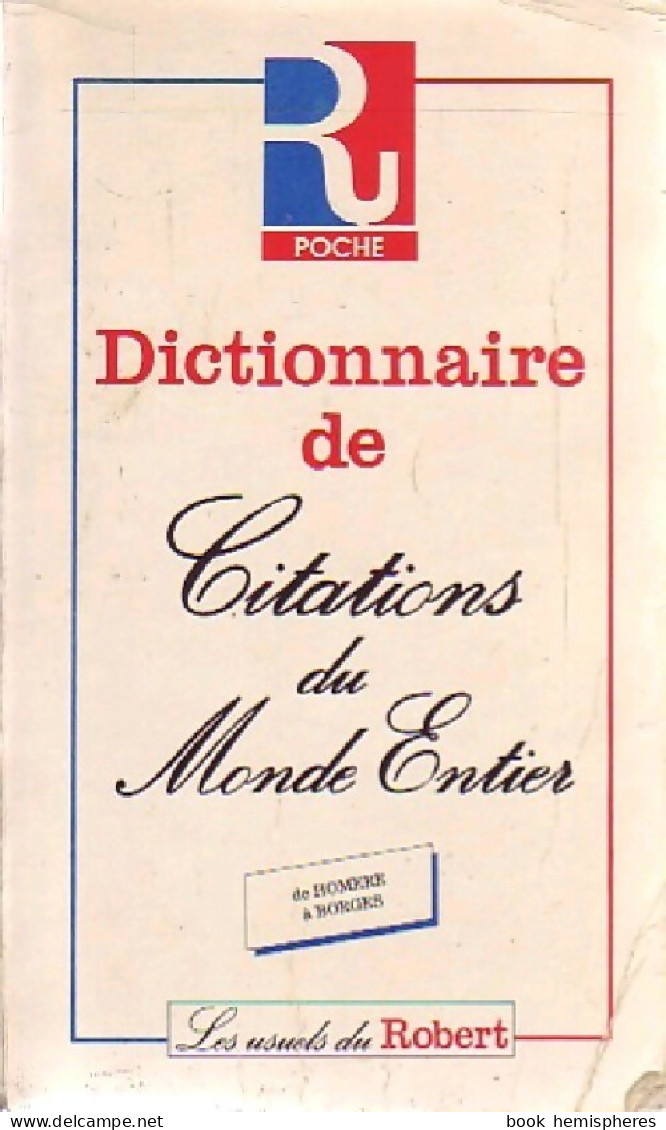 Dictionnaire Des Citations Du Monde Entier (1989) De Jeanne Matignon - Dictionaries