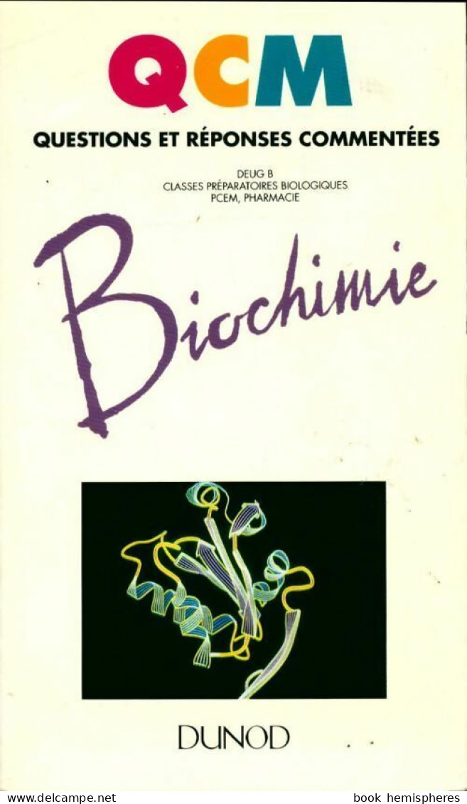 Biochimie Deug B, Classes Préparatoires Biologiques PCEM, Pharmacie (1996) De Adrien Binet - 18 Ans Et Plus