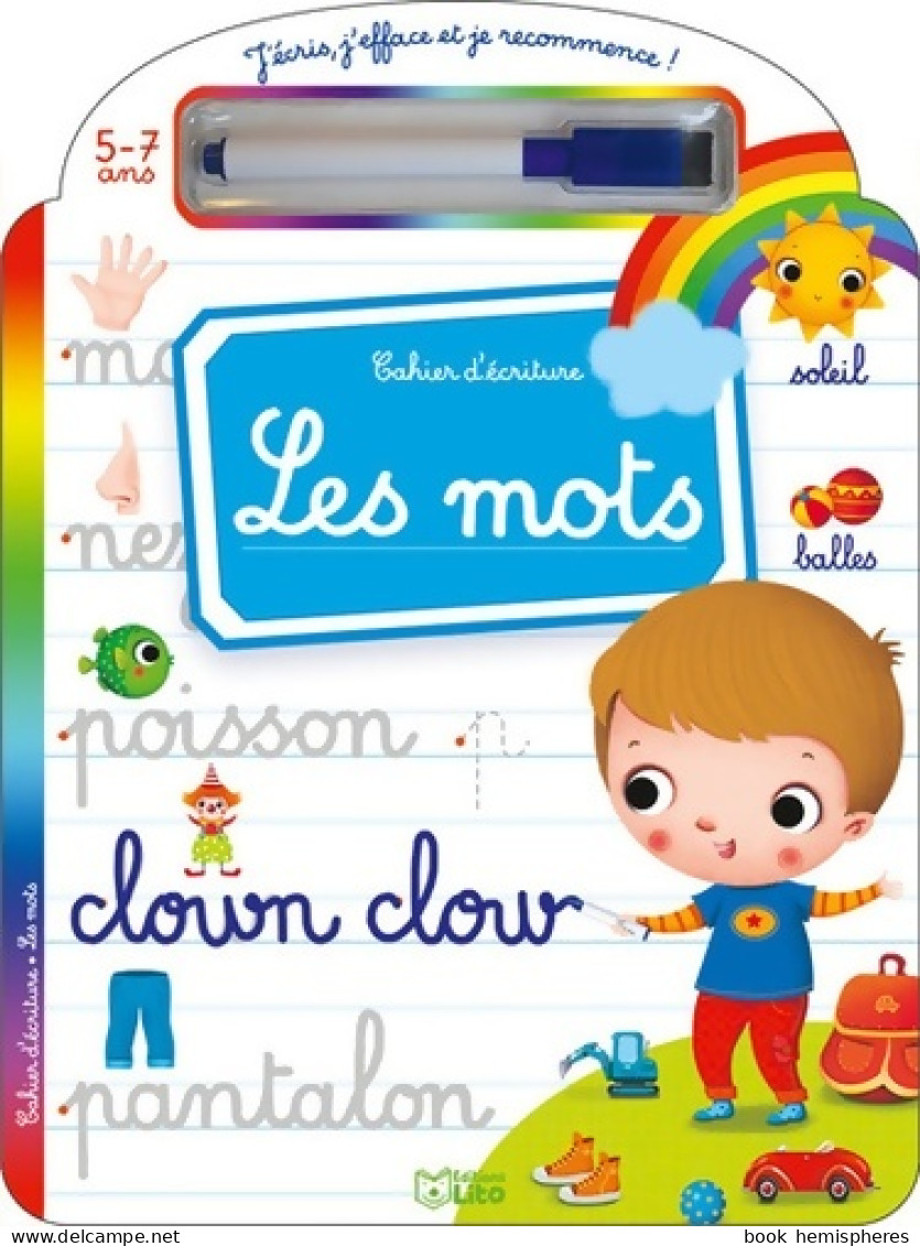 J'écris J'efface Et Je Recommence ! : Les Mots - Dès 5 Ans (2017) De Marzia Giordano - Sin Clasificación