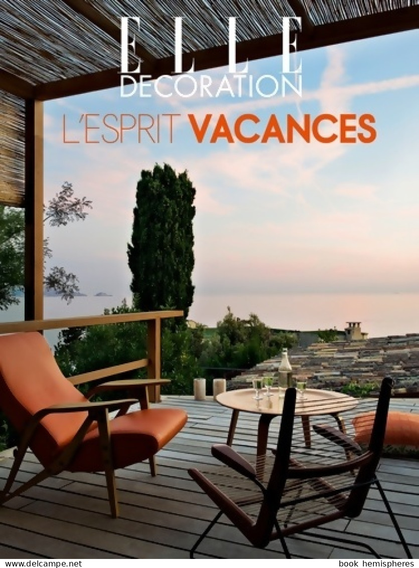 L'esprit Vacances (2012) De Catherine Scotto - Innendekoration