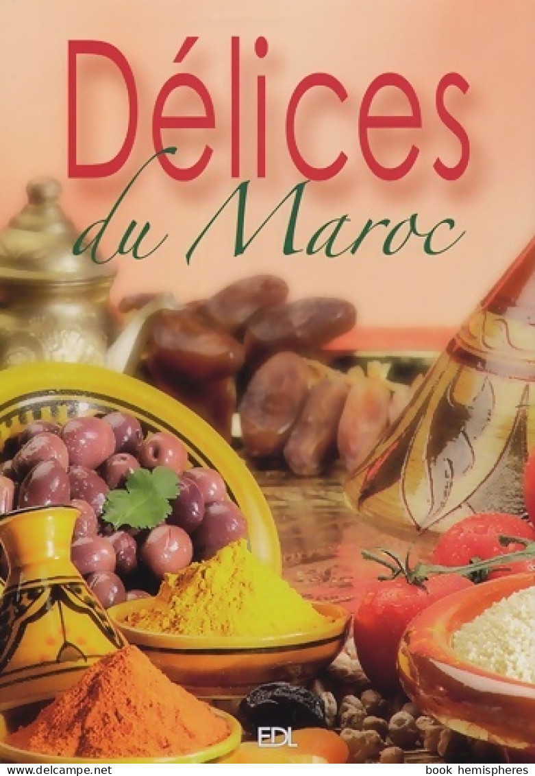 Délices Du Maroc (2005) De Fabien Bellahsen - Gastronomie