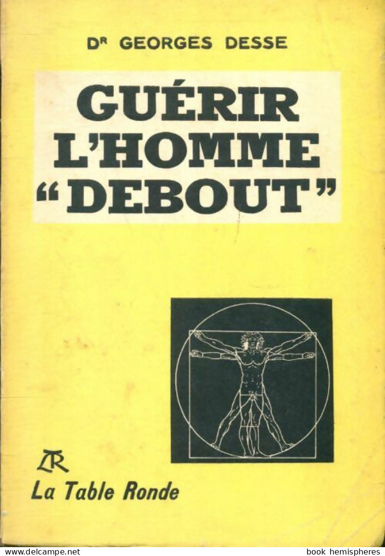 Guérir L'homme Debout (1954) De Georges Desse - Wetenschap