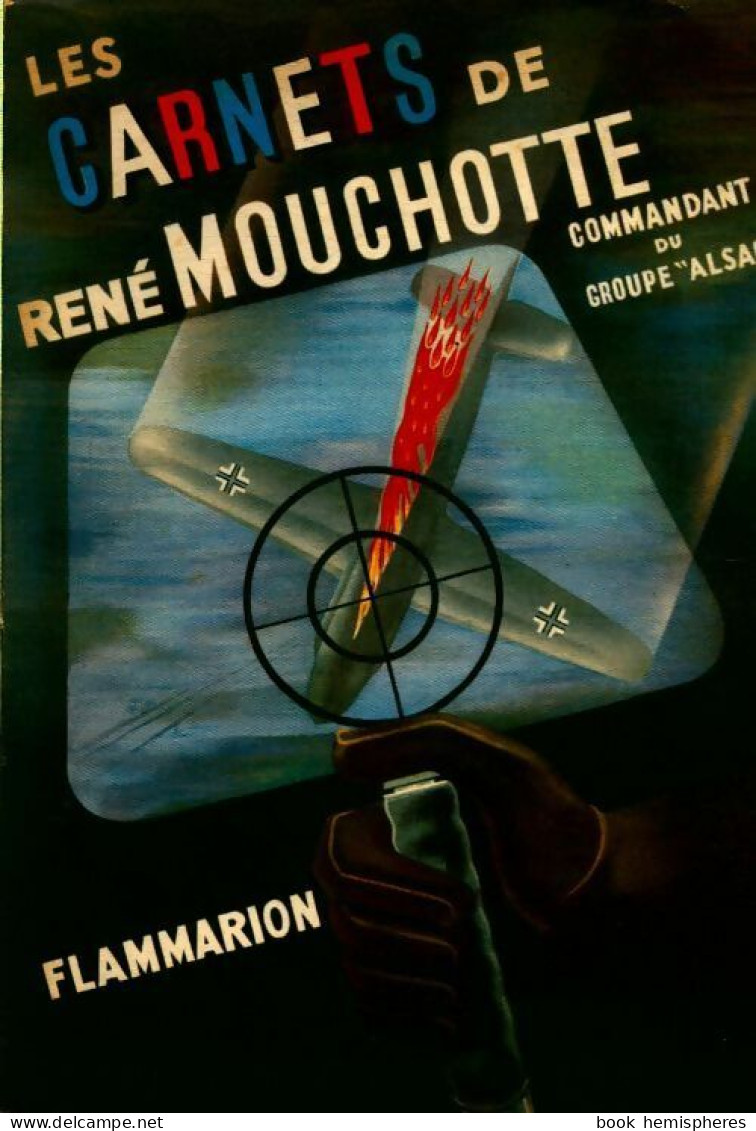Les Carnets De René Mouchotte (1949) De Cdt René Mouchotte - Guerre 1939-45