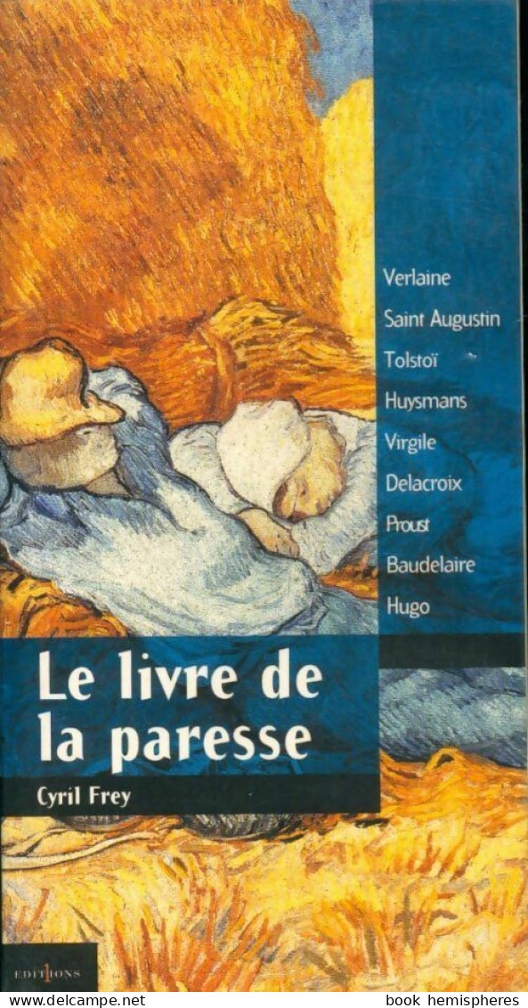 Le Livre De La Paresse (2002) De Cyril Frey - Natur