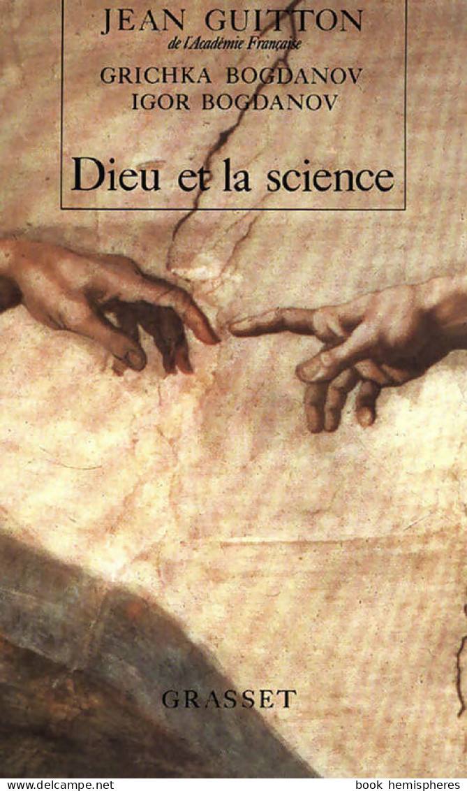 Dieu Et La Science (1991) De Grichka Bogdanov - Wetenschap