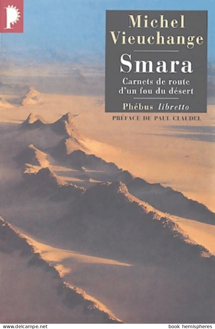 Smara (2004) De Michel Vieuchange - Reisen