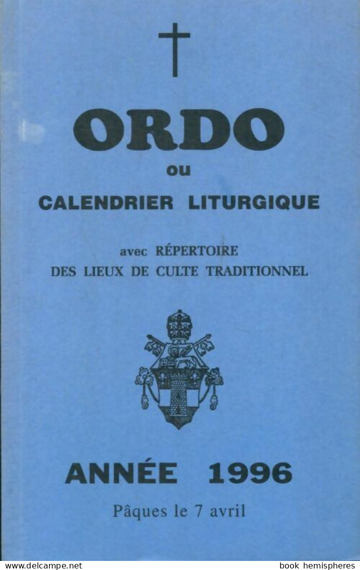 Ordo Ou Calendrier Liturgique Année 1996 (1995) De Collectif - Religione