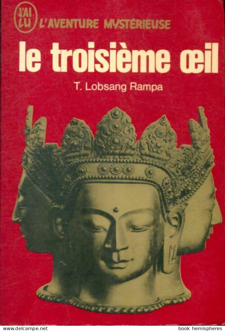 Le Troisième Oeil (1970) De T. Lobsang Rampa - Esotérisme