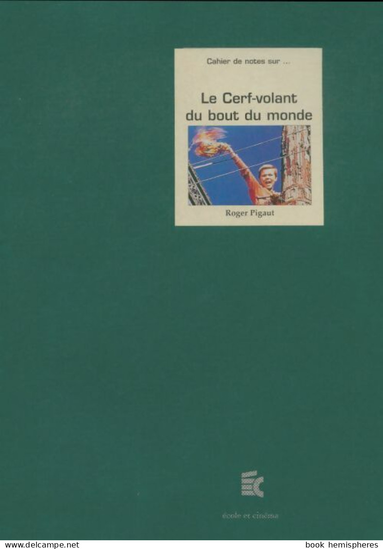 Le Cerf-volant Du Bout Du Monde (0) De Roger Pigaut - Cinéma / TV