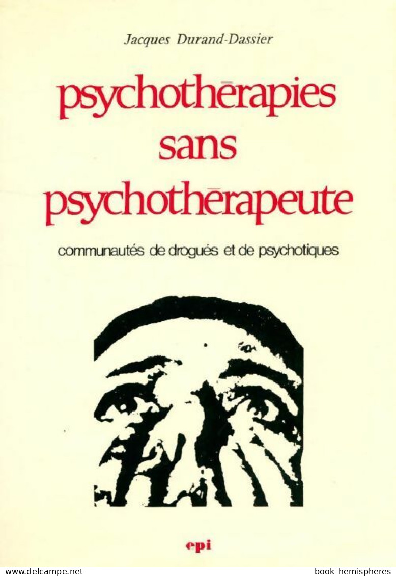 Psychothérapies Sans Psychothérapeute (1970) De Jacques Durand-Dassier - Psychologie & Philosophie