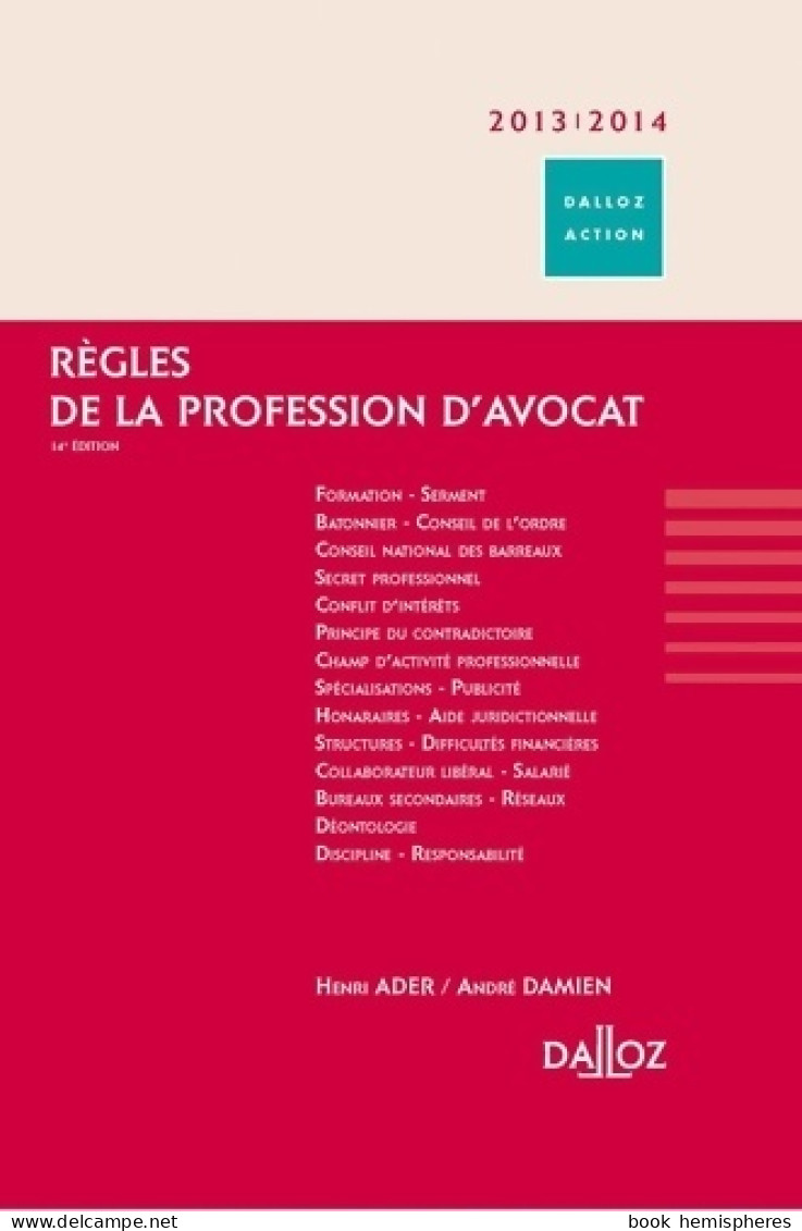 Règles De La Profession D'avocat (2013) De Henri Ader - Economie