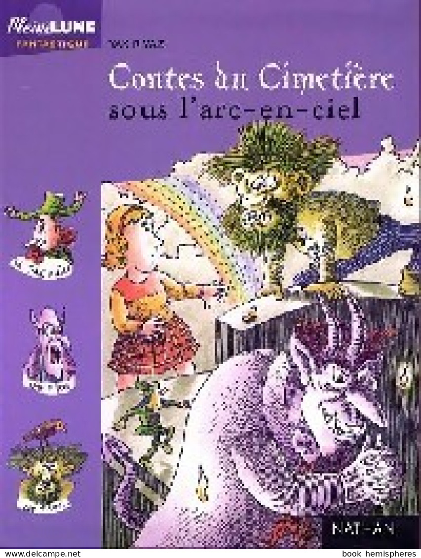 Contes Du Cimetière Sous L'arc-en-ciel (2002) De Yak Rivais - Fantastique