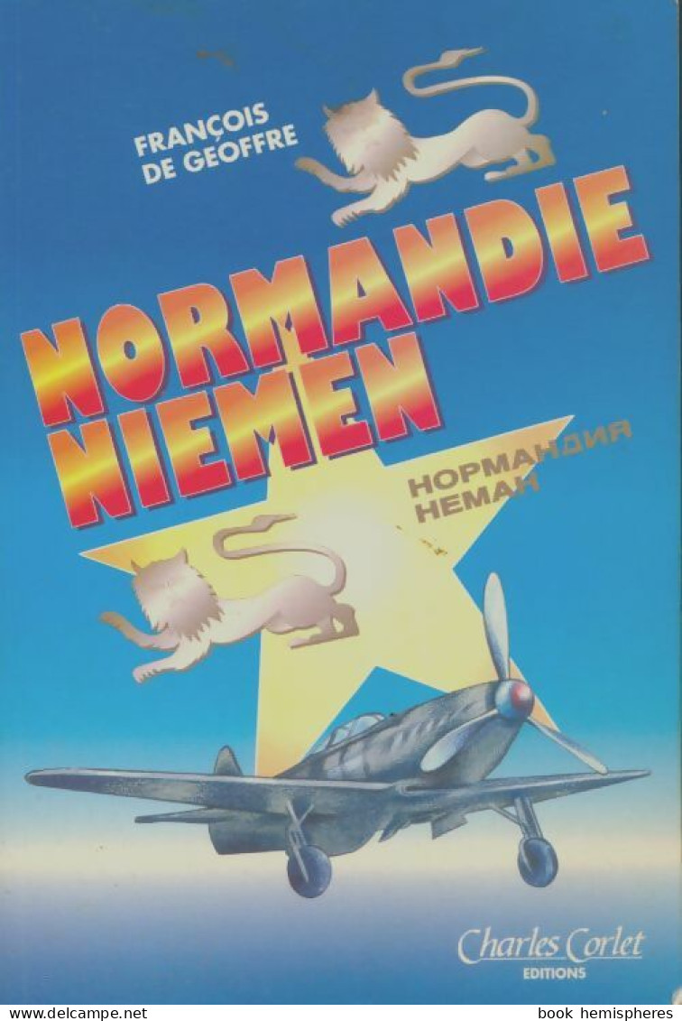 Normandie Niemen : Souvenirs D'un Pilote (1996) De François De Geoffre - Weltkrieg 1939-45