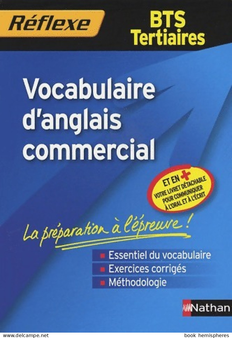 Vocabulaire D'anglais Commercial BTS Tertiaires (2011) De Patricia Janiaud-Powell - Ohne Zuordnung