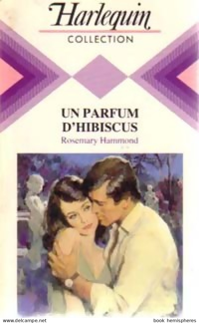 Un Parfum D'hibiscus (1985) De Rosemary Hammond - Romantique