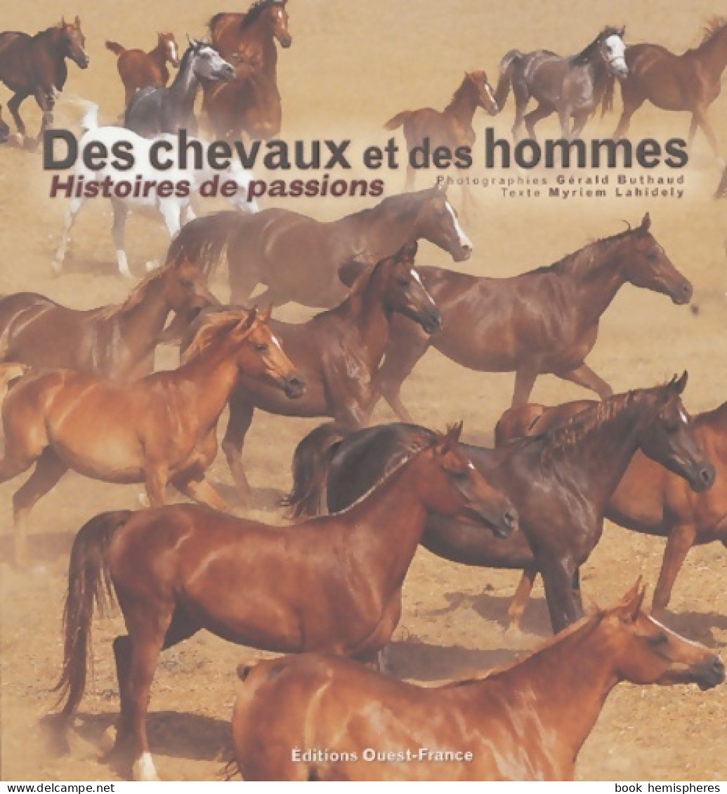 Des Chevaux Et Des Hommes - Histoires De Passions (2004) De Myriem Lahidely - Sport