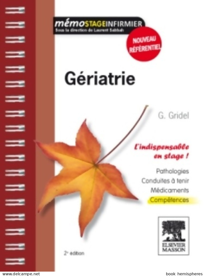 Gériatrie (2011) De Geneviève Gridel - 18 Ans Et Plus