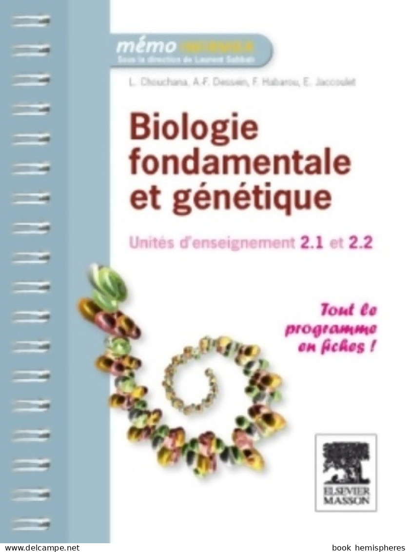 Biologie Fondamentale Et Génétique : Unité D'enseignement 2. 1 Et 2. 2 (2012) De Laurent Chouchana - 18 Ans Et Plus