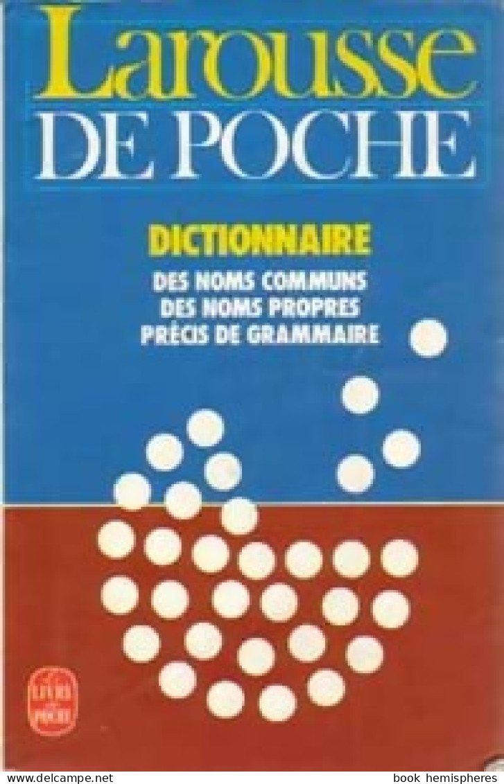 Larousse De Poche. Dictionnaire Des Noms Communs Et Des Noms Propres (1986) De Collectif - Dictionnaires