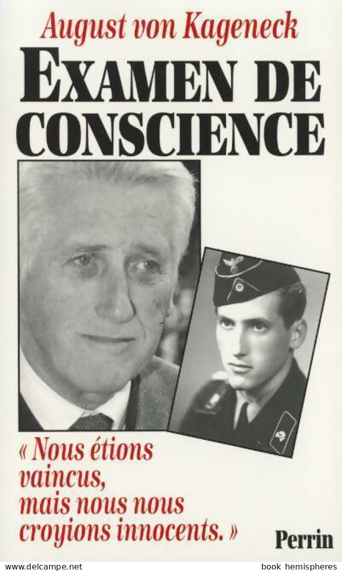 Examen De Conscience (1996) De August Von Kageneck - Weltkrieg 1939-45