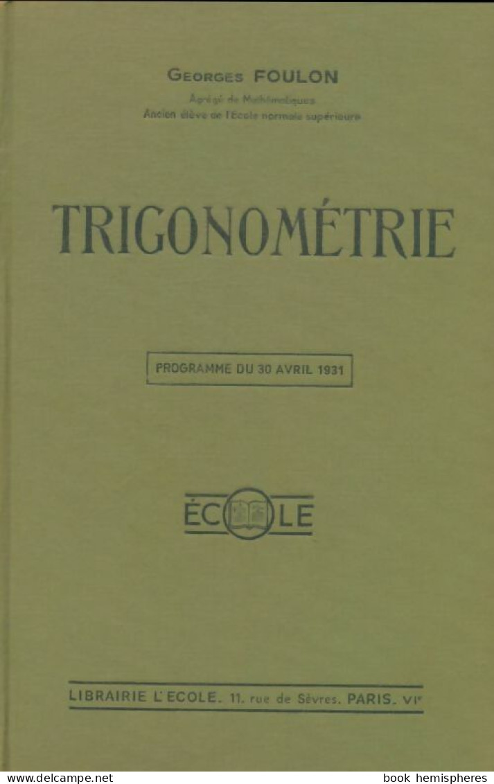 Trigonométrie (1938) De Georges Foulon - Scienza