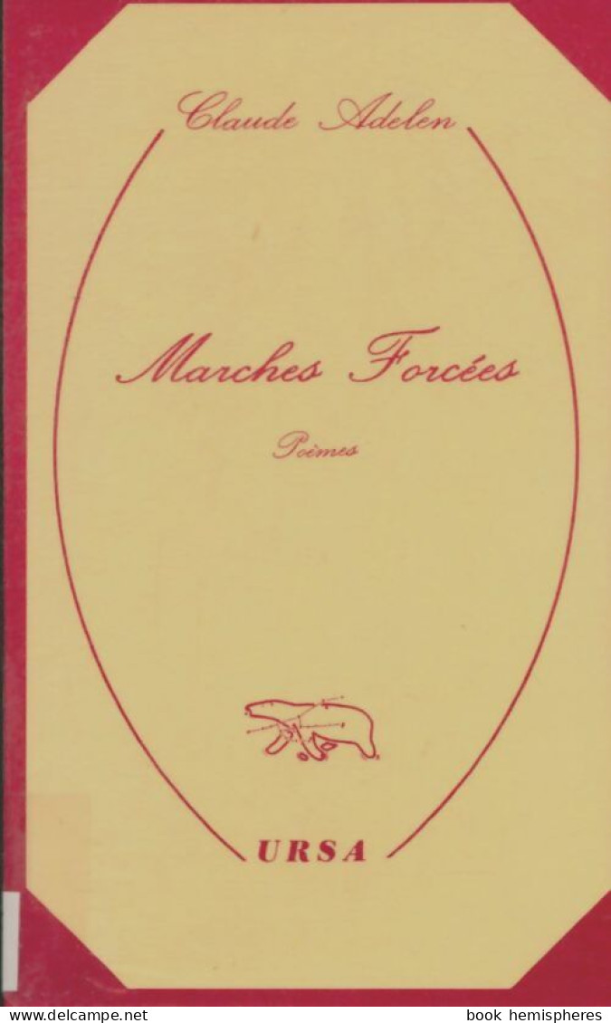 Marches Forcées (1985) De Claude Adelen - Altri & Non Classificati