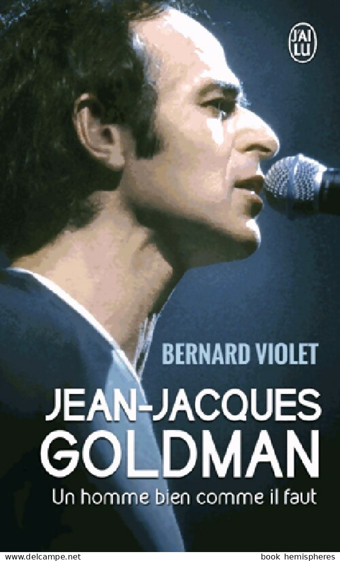 Jean-Jacques Goldman (2015) De Bernard Violet - Musique