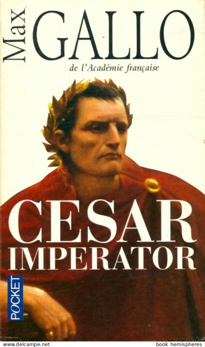Cesar Imperator (2005) De Max Gallo - Historic
