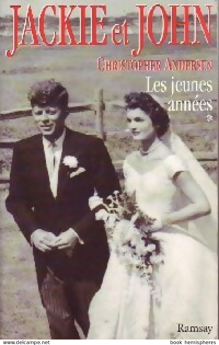 Jackie Et John Tome I : Les Jeunes Années (1996) De Christopher Andersen - Biografie
