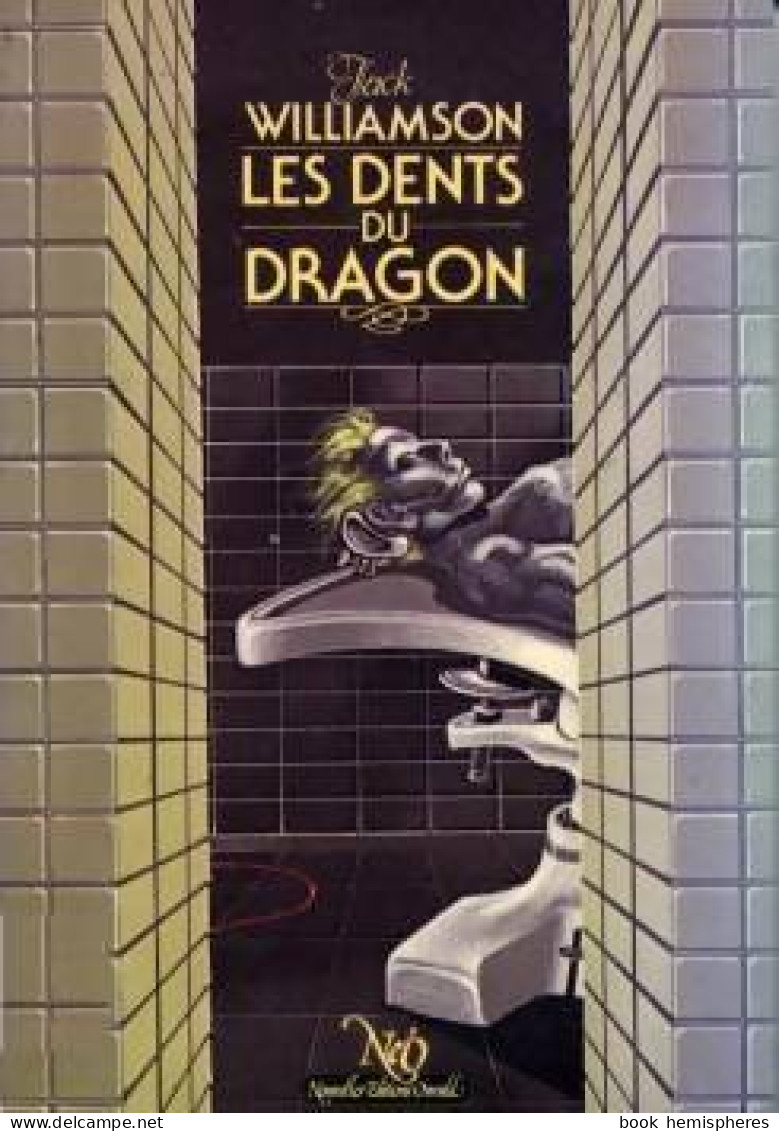 Les Dents Du Dragon (1982) De Jack Williamson - Otros & Sin Clasificación