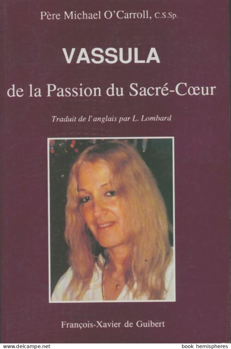 Vassula - De La Passion Du Sacre-Coeur (1994) De M. O'Carroll - Religión