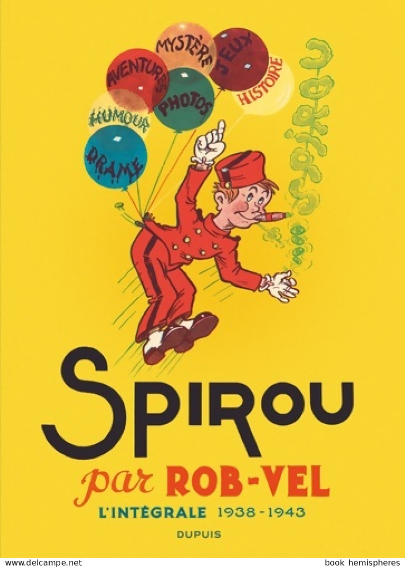 Spirou Par Rob-Vel Tome I (2013) De Rob-Vel - Sonstige & Ohne Zuordnung