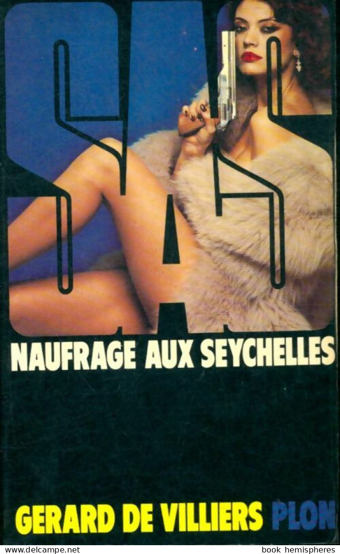 Naufrage Aux Seychelles (1978) De Gérard De Villiers - Antichi (ante 1960)