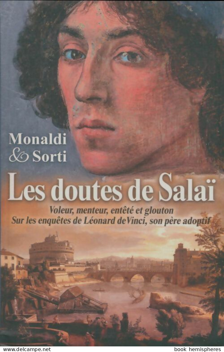 Les Doutes De Salaï (2010) De Rita Monaldi - Geschichte