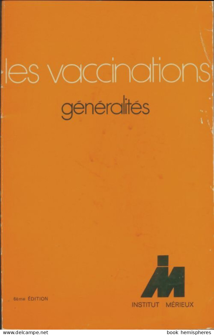 Les Vaccinations (0) De Collectif - Ciencia