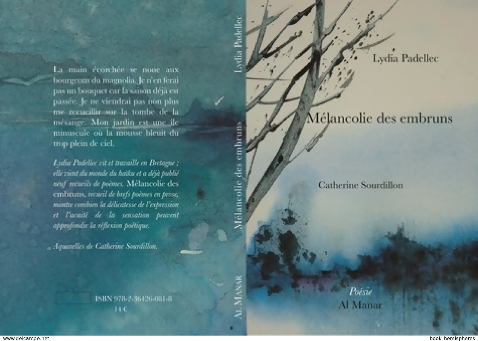 Mélancolie Des Embruns (2016) De Lydia Padellec - Altri & Non Classificati