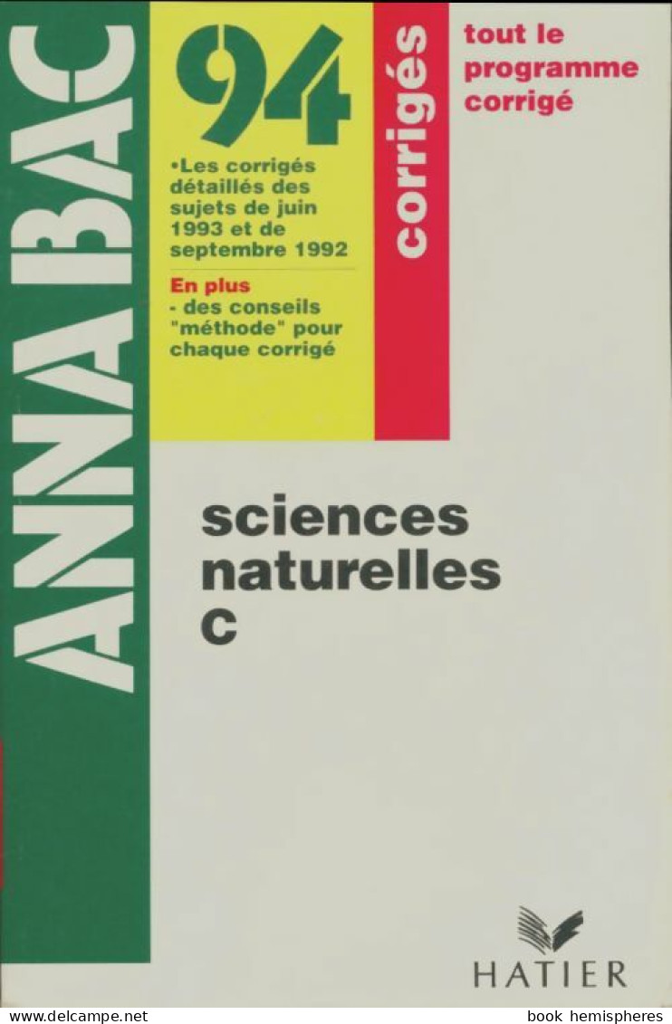 Sciences Naturelles C Corrigés (1993) De Collectif - 12-18 Anni