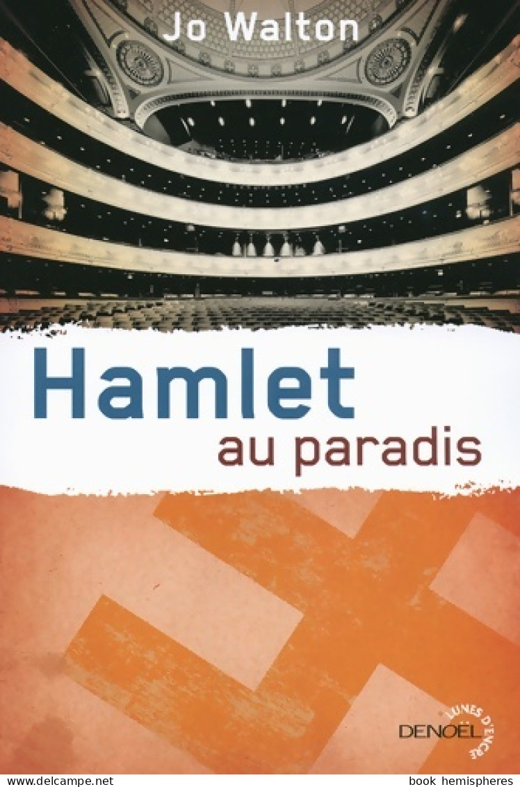 Hamlet Au Paradis : Trilogie Du Subtil Changement 2 (2015) De Jo Walton - Other & Unclassified