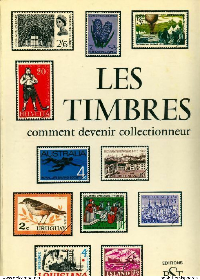 Les Timbres. Comment Devenir Collectionneur (1971) De Collectif - Voyages