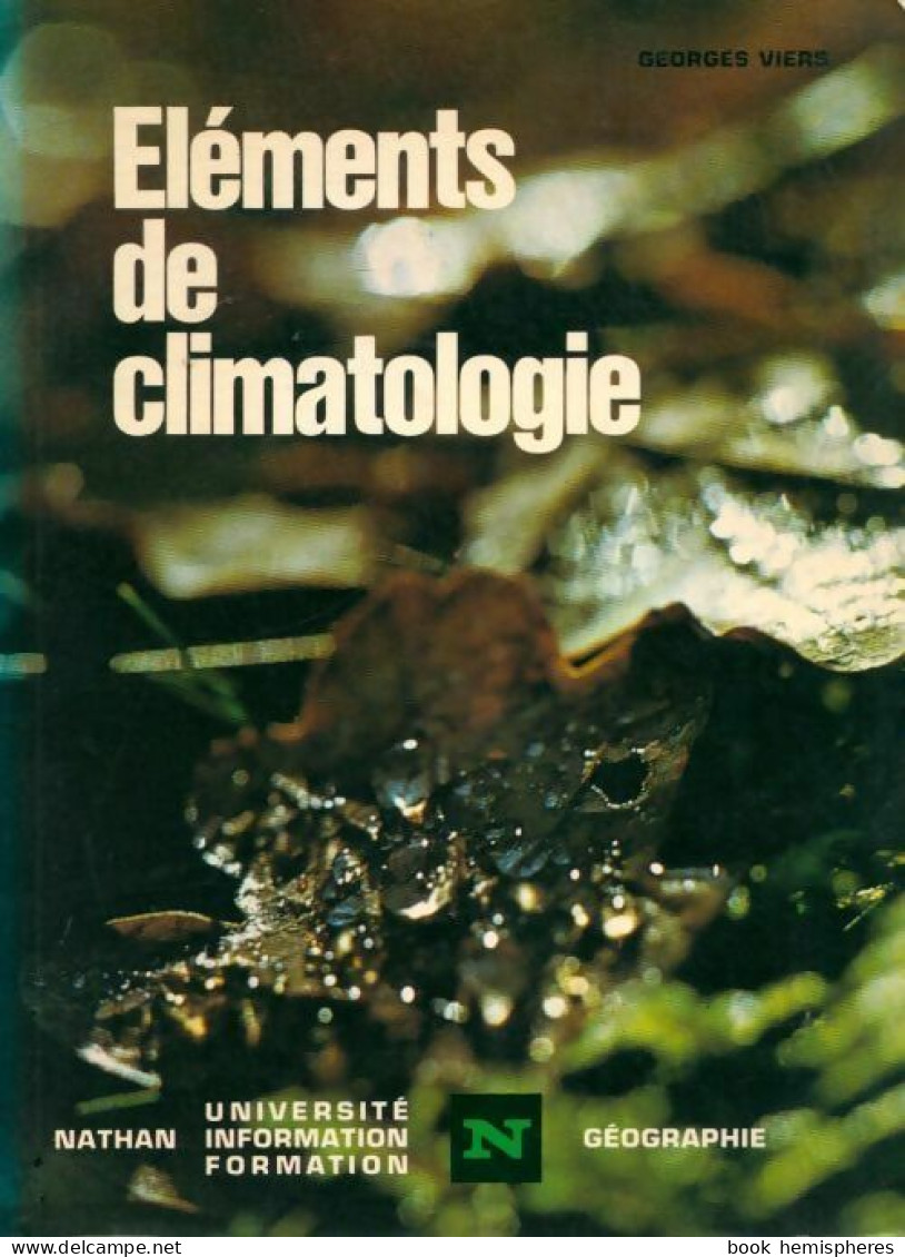 Éléments De Climatologie (1980) De Georges Viers - Geographie